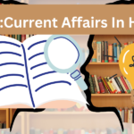 2024: Current Affairs in Hindi (आज का करंट अफेयर्स)